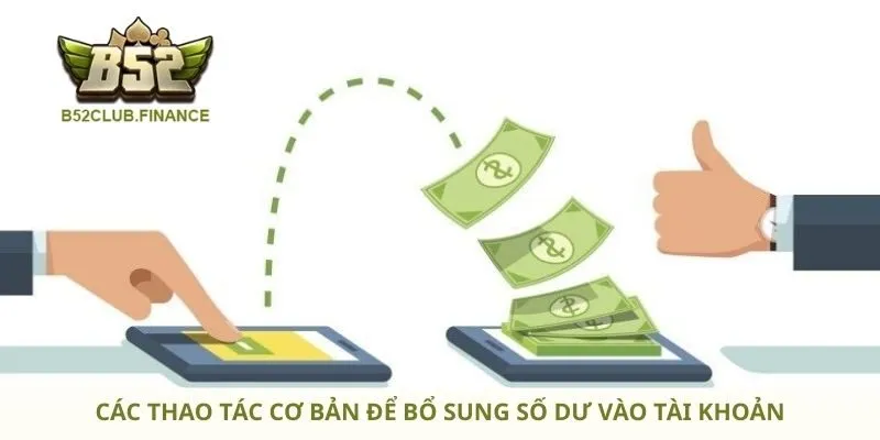Các thao tác cơ bản để bổ sung số dư vào tài khoản