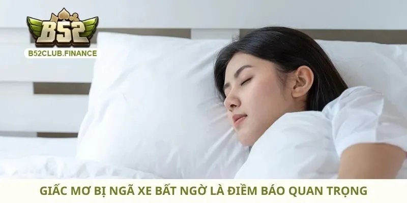 Giấc mơ bị ngã xe bất ngờ là điềm báo quan trọng