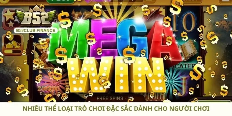 Nhiều thể loại trò chơi đặc sắc dành cho người chơi