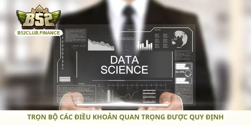 Trọn bộ các điều khoản quan trọng được quy định